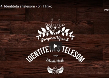 Upasaka 4: Identiteta s telesom 10