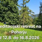 Meditacijski retreat na Pohorju
