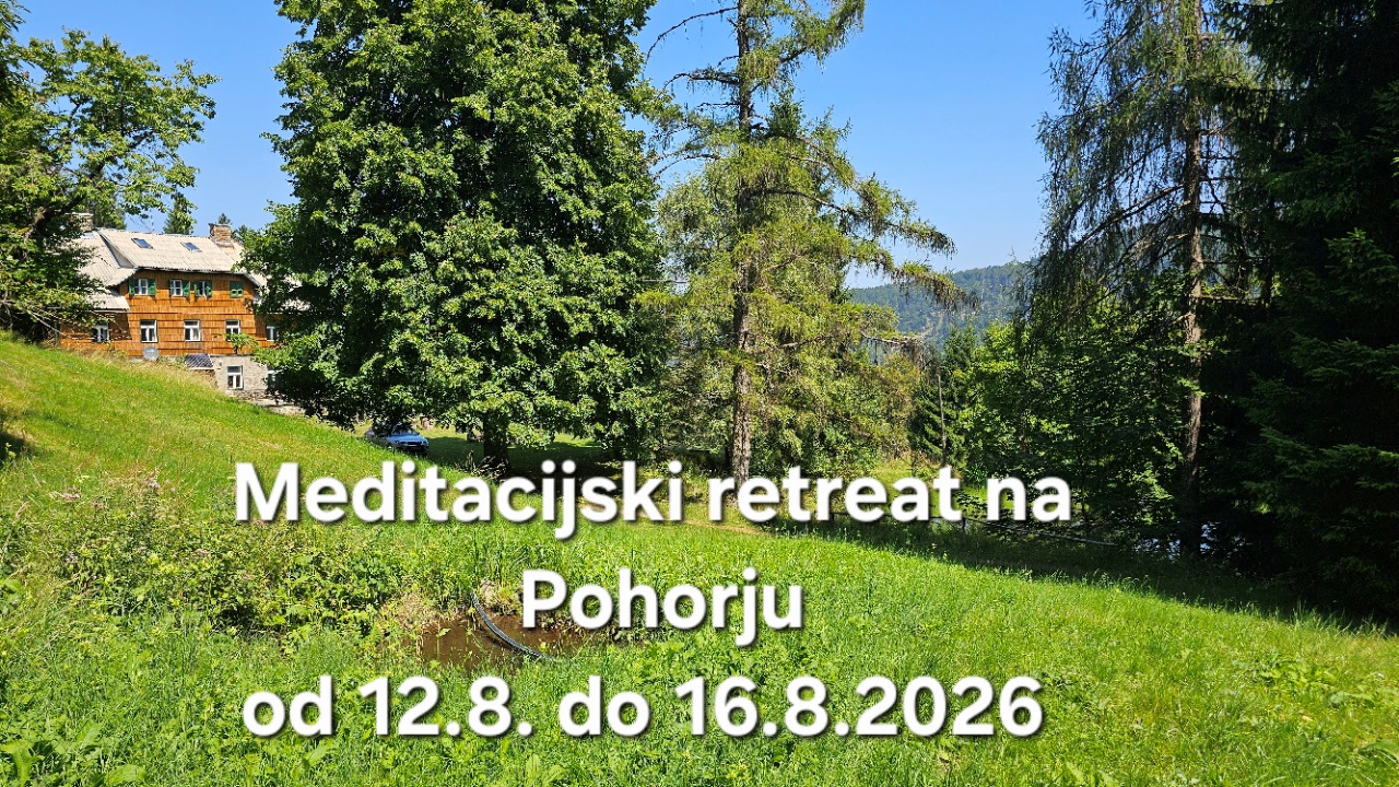 Meditacijski retreat na Pohorju