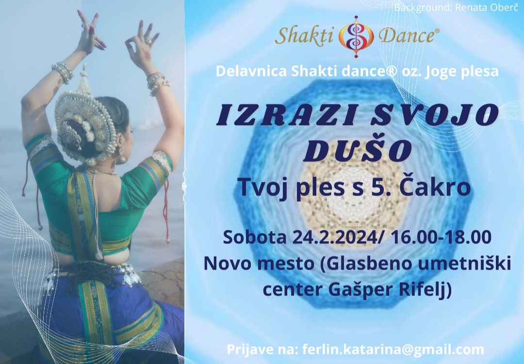 "IZRAZI SVOJO DUŠO" - Delavnica Shakti dance® oz. Joge plesa v Novem mestu 7