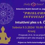 PRISLUHNI INTUICIJI - Delavnica Shakti danca/Joge plesa v Kranju 263