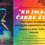 "KO IMAJO ČAKRE ŽUR" Delavnica Shakti dance + izdelava energijske zapestnice - KAMNIK 272
