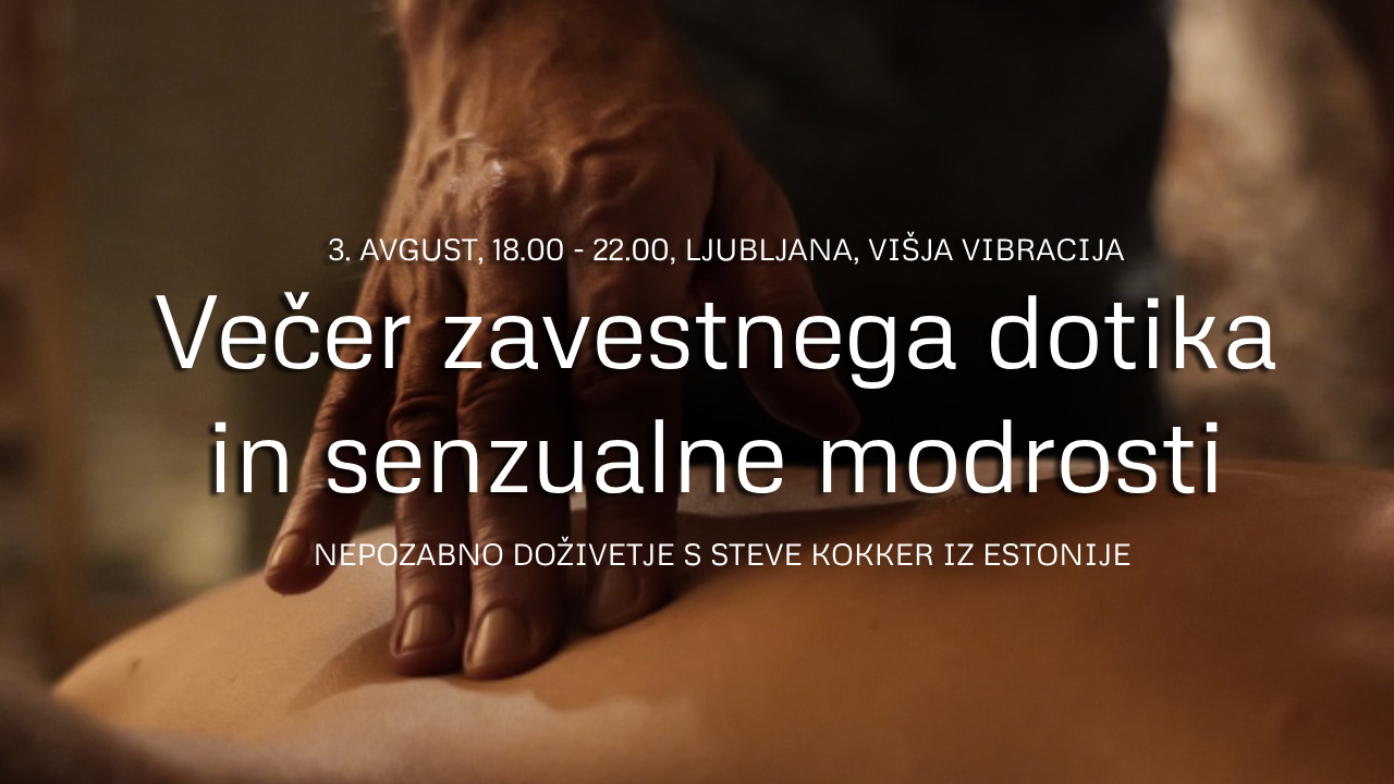 Večer zavestnega dotika in senzualne modrosti 7