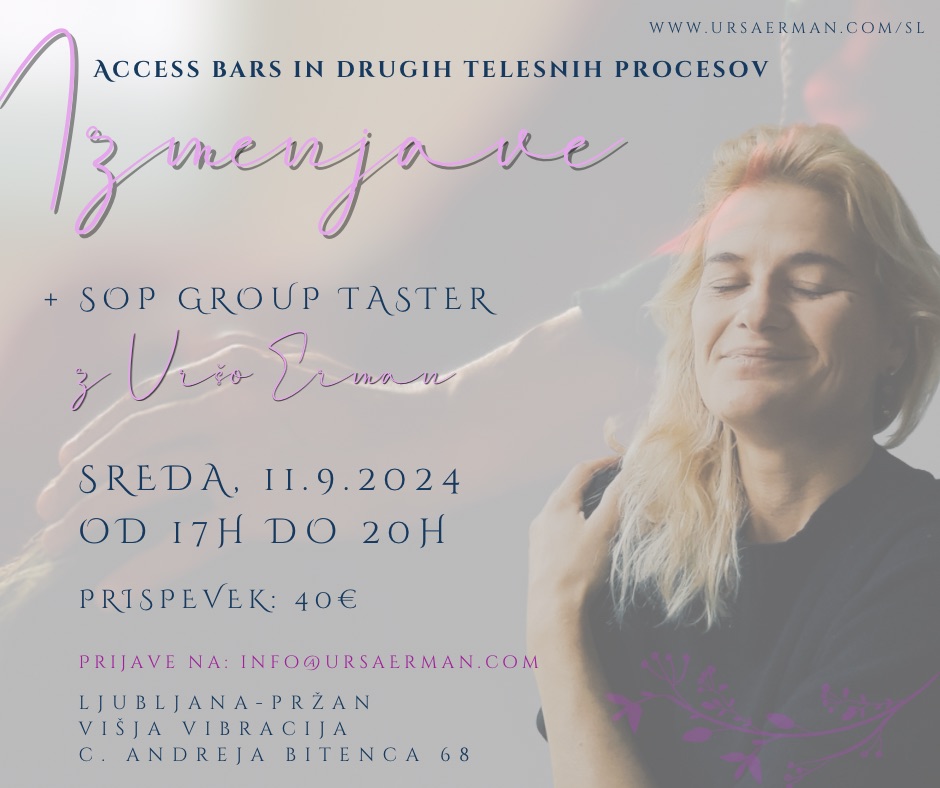 Izmenjave Access Consciousness + SOP Group taster 7