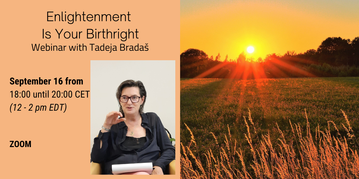 Razsvetljenje je tvoja rojstna pravica – Enlightenment Is Your Birthright 7