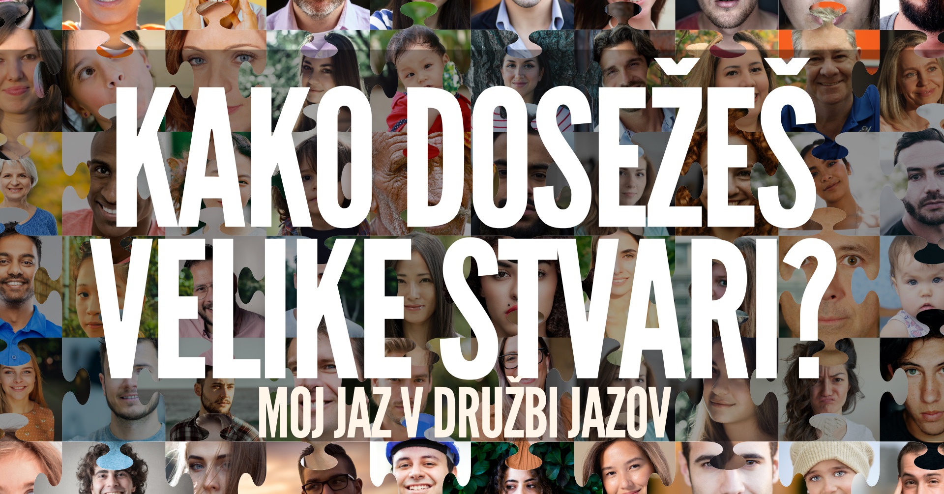 Kako doseči velike stvari? Moj jaz v družbi jazov 7