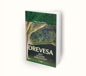 Drevesa - Miti, legende, zdravilnost - 1. del