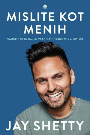 Mislite kot menih Jay Shetty