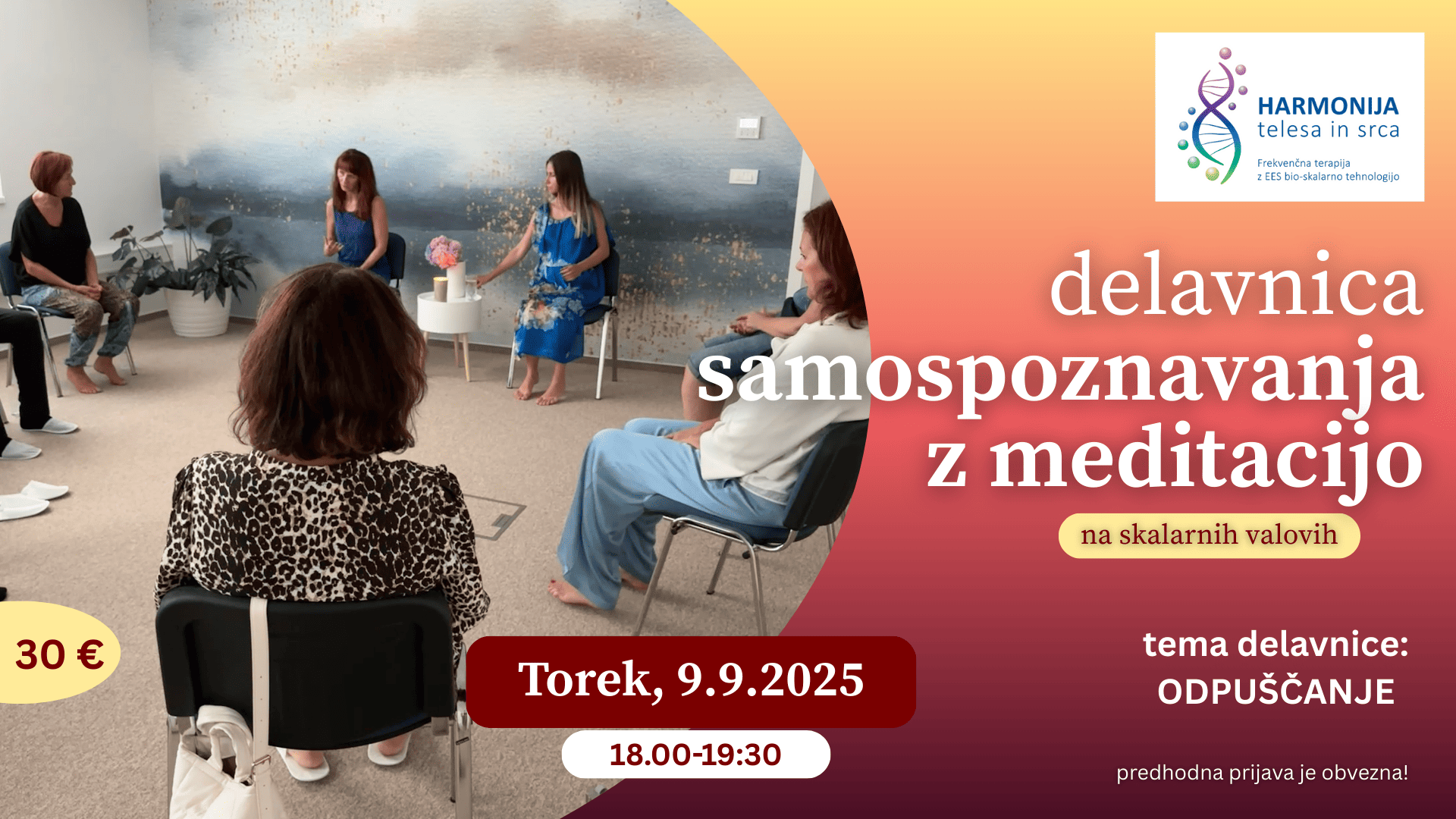 Delavnica samospoznavanja z meditacijo ob skalarnih valovih na temo: ODPUŠČANJE