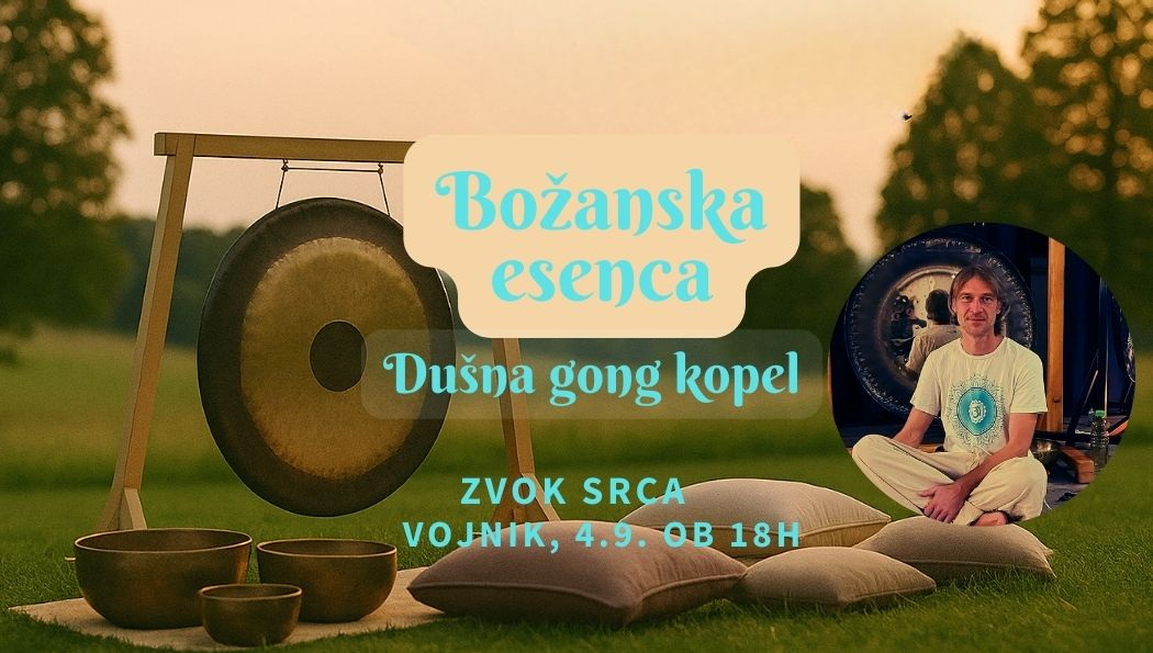 DUŠNA GONG KOPEL V NARAVI - BOŽJA ESENCA / PRISTAVA VOJNIK (CE)
