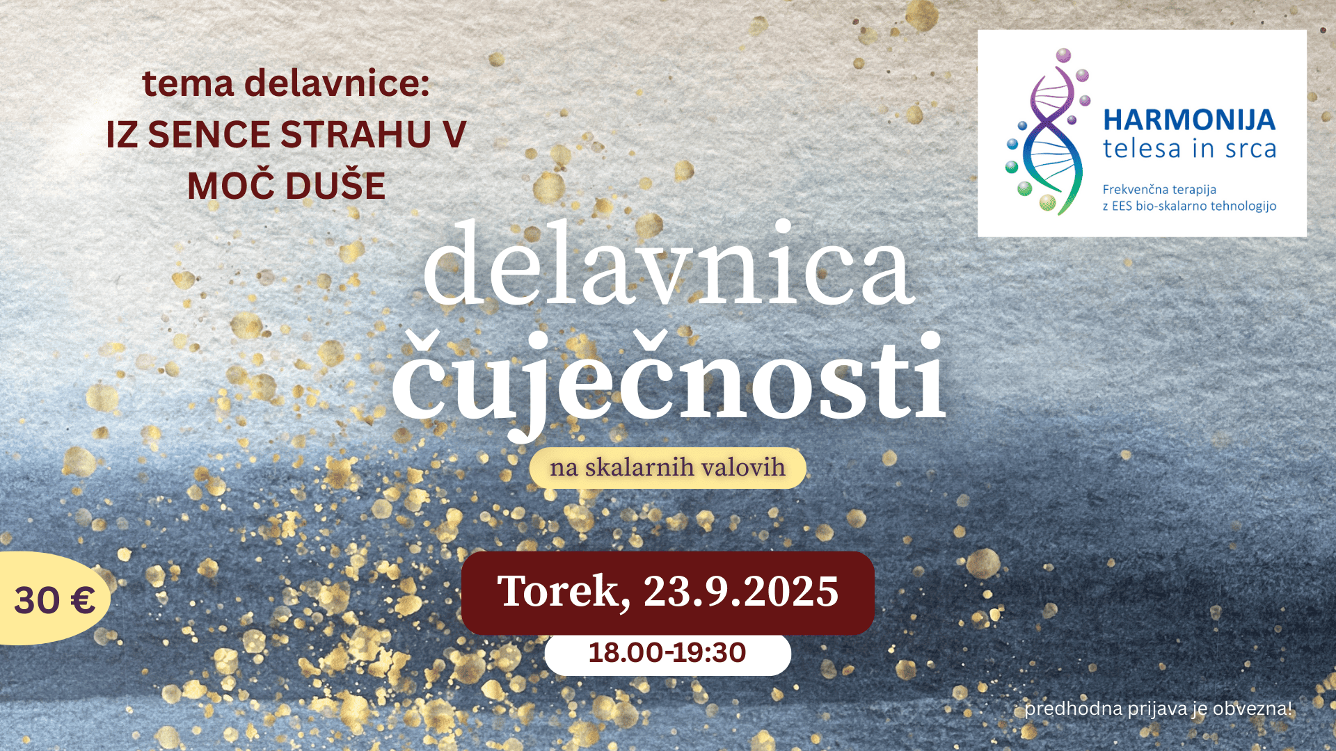Delavnica čuječnosti na temo: IZ SENCE STRAHU V MOČ DUŠE