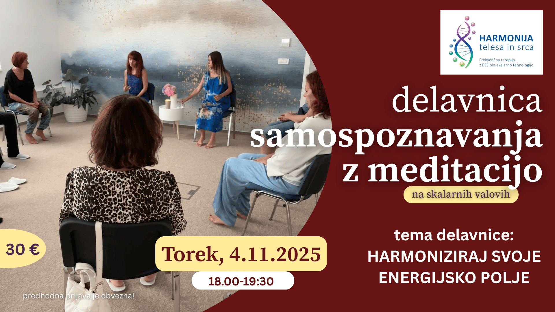 Delavnica samospoznavanja z meditacijo ob skalarnih valovih na temo: Harmoniziraj svoje energijsko polje