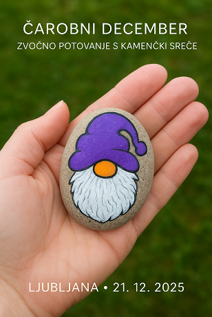 ČAROBNI DECEMBER - Zvočno potovanje s kamenčki sreče