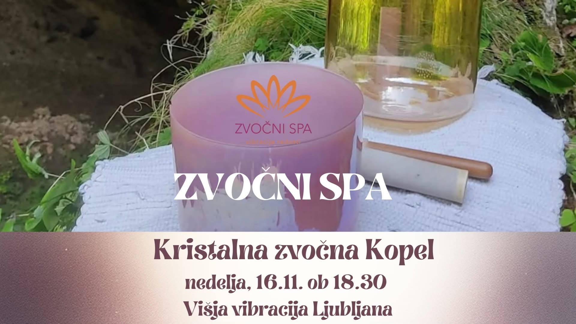 Zvočni SPA: Kristalna Zvočna Kopel