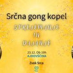 Srčna Gong Kopel - SPREJEMANJE IN DAJANJE Ajdovščina 23.12. 336 Srčna Gong Kopel - SPREJEMANJE IN DAJANJE Ajdovščina 23.12.