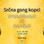 Srčna Gong Kopel - SPREJEMANJE IN DAJANJE Ljubljana 13.12. 196 Srčna Gong Kopel - SPREJEMANJE IN DAJANJE Ljubljana 13.12.