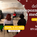 Delavnica samospoznavanja z meditacijo na temo HVALEŽNOSTI 54 Delavnica samospoznavanja z meditacijo na temo HVALEŽNOSTI