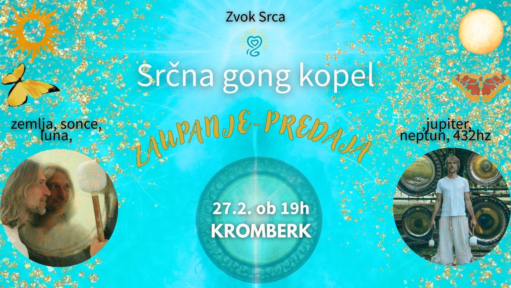 Srčna gong kopel Kromberk - ZAUPANJE / PREDAJA