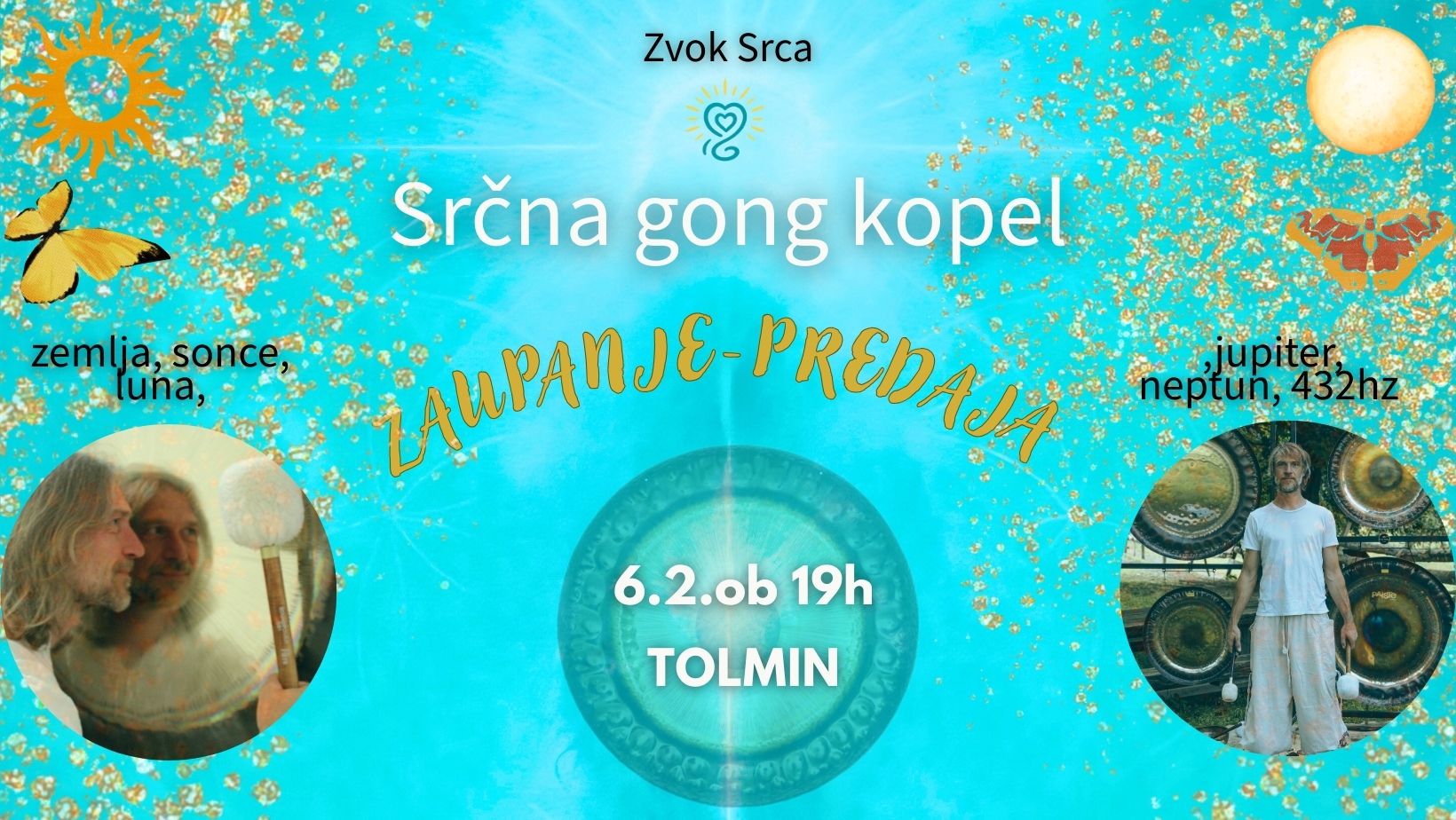 Srčna gong kopel Tolmin - ZAUPANJE / PREDAJA