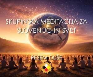 meditacija za slovenijo in svet
