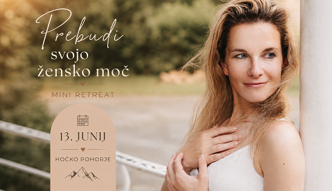 ✨ PRIŽGI SVOJO MAGNETIČNO ENERGIJO IN PREBUDI SVOJO ŽENSKO MOČ ✨ Mini retreat za ženske na Pohorju