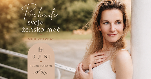 ✨ PRIŽGI SVOJO MAGNETIČNO ENERGIJO IN PREBUDI SVOJO ŽENSKO MOČ ✨ Mini retreat za ženske na Pohorju