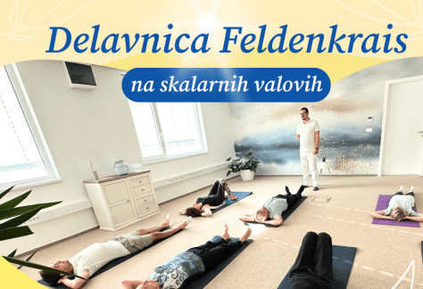 Feldenkrais delavnica na skalarnih valovih