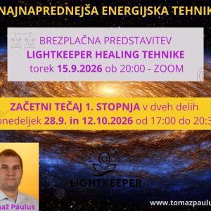 Predstavitev LIGHTKEPPER HEALING energijske tehnike