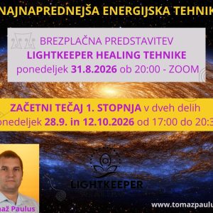 Predstavitev LIGHTKEPPER HEALING energijske tehnike