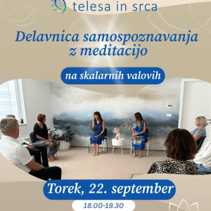 DELAVNICA SAMOSPOZNAVANJA Z MEDITACIJO